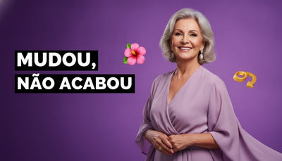 Sexo na Menopausa: O Desejo Acabou ou Só Mudou?